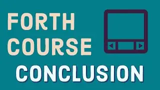 Forth Programming Language: Course Conclusion