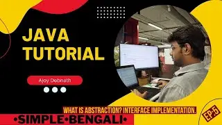 What is Abstraction? Interface Implementation. Bengali - Ep:5   