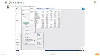 3 Workings with Tables and Aggregations with Tableau CrossTabs