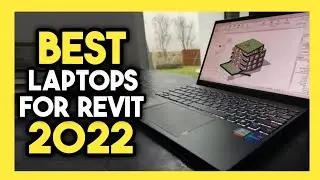Top 7 Best Laptop For Revit In 2022