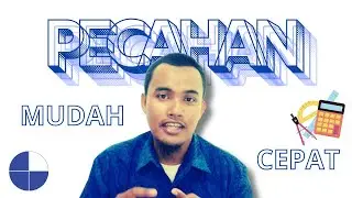 MENGHITUNG PENJUMLAHAN DAN PENGURANGAN PECAHAN