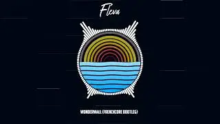 Fleva - Wonderwall (Frenchcore Bootleg)