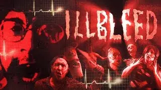 Illbleed: Live Action Grindhouse Trailer