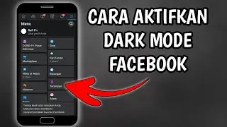 Cara mengubah tampilan aplikasi Facebook menjadi gelap (Dark Mode) | Tutorial