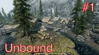 Let's Play Skyrim Part 1 - Unbound