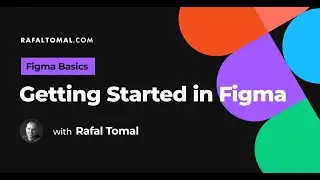 Getting Started in Figma: Figma Basics