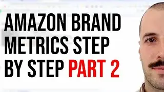 Amazon Brand Metrics - Detailed Metrics Explained