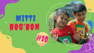 MITTI BOG'BON | 10-SON