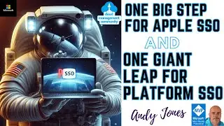 One Big Step for Apple SSO and One Giant Leap for Platform SSO