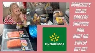 Morrison’s Online Grocery Shopping Haul £104.57