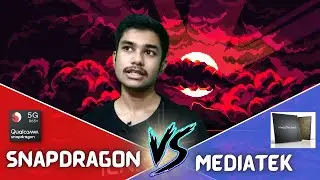 Mediatek vs Snapdragon - Which one's better and why? | Technoxity