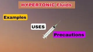 HYPERTONIC Fluids - Uses , Examples, Contraindications, Precautions, Full info Dr Gurukumar