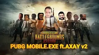 Pubg Mobile.exe  ft.AXAY v2 | 