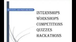 CASH PRIZES upto 21000000|Free certificates|Competitions| Internships jobs|hackathons| scholarships