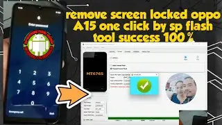 how to remove/unlock screen locked/passcode/password/ oppo a15 cph2185 by sp flash tool success