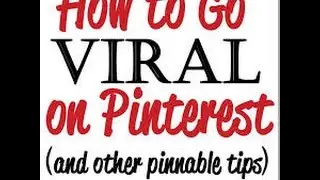 How TO Go VIRAL With Pinterest In This Very Easy Way
