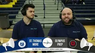 St Thomas More vs Olympus Prep - Metro Classic