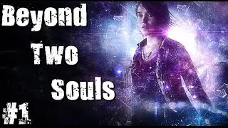 [Beyond Two Souls] Episode 1 - Les contrôles deviennent fou!
