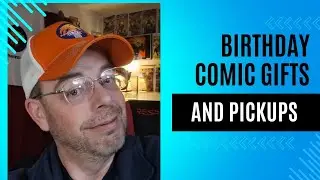 Birthday Comics and Comic Pickups #comic #comicbook #comiccommunity