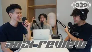 #039 2021 review