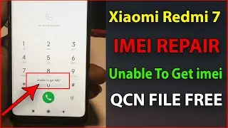 How To Xiaomi Redmi 7 | Imei Repair | Baseband Unknown | Unable To Get imei | No Service Fix