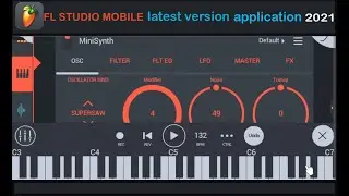 Fl Studio Mobile Application latest Version 2021[App Editor Tutorial]