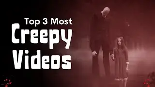 Top 3 Most Disturbing CREEPYPASTA Videos On Internet #creepy #creepypasta #mystery #scary