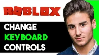 HOW TO CHANGE KEYBOARD CONTROLS ROBLOX! (QUICK AND EASY) 2025