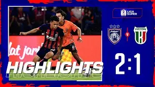 𝐇𝐈𝐆𝐇𝐋𝐈𝐆𝐇𝐓𝐒 | JOHOR DARUL TA'ZIM 2-1 KUCHING CITY | LIGA SUPER 2024/25