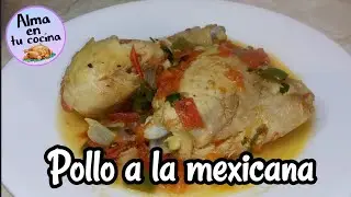 POLLO A LA MEXICANA