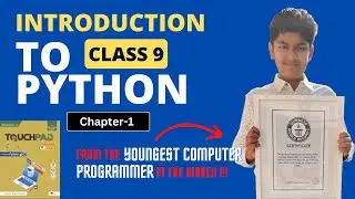 Introduction to Python | Chapter-1 of Touchpad Computer Book | Class 9
