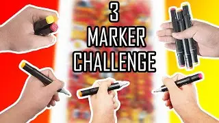 THREE MARKER CHALLENGE!!!! *Colours of fire*