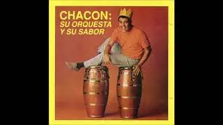 MI VECINA - CHACON Y SU ORQUESTA