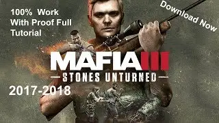 How To Install  Mafia III Stones Unturned Game Without Errors 100% Working 2017-2018 DLC For Pc Free
