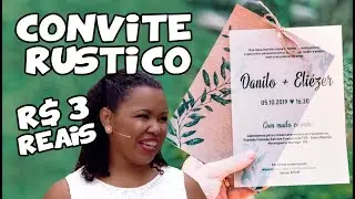 NOSSO CONVITE RÚSTICO POR R$ 3 REAIS