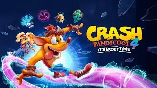 Crash 4 | Hey Plumber-boy your worst Nightmare has Arrived - NeweggPlays