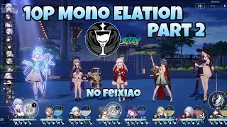 10P FuA Mono Elation Team Part 2 | Honkai Star Rail Indonesia