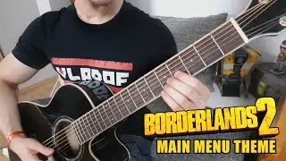 Borderlands 2 - Main Menu Theme | Full Guitar Cover (Tabs - All Guitars)