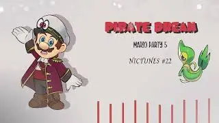 Pirate Dream - Mario Party 5 Remix // Nictunes #22