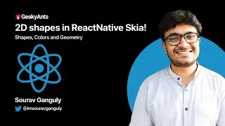 React Native Skia | 2D Shapes In React Native Skia | GeekyAnts