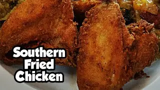 SOUTHERN FRIED CHICKEN (EASY RECIPE) | NO EGG