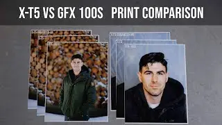 X-T5 vs GFX 100s - Print Comparison