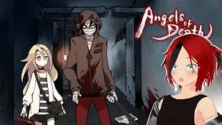 【Angels of Death】Am I the Angel? Or are You?