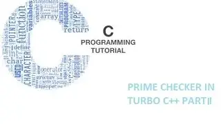 TO CHECK IF A NUMBER IS PRIME IN C~PART II