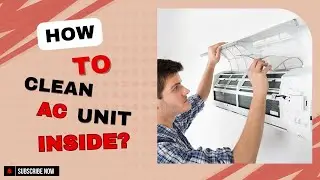 How to clean ac unit inside?