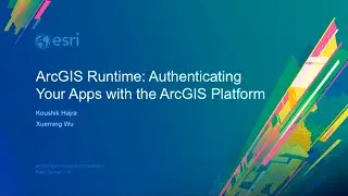 ArcGIS Runtime: Authenticating Your Apps with the ArcGIS Platform