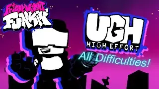 Friday Night Funkin' Mod - High Effort Ugh Week 7 Mod (All Difficulties: Easy, Normal, and Hard)