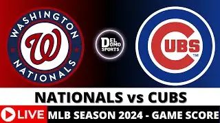 WASHINGTON NATIONALS VS CHICAGO CUBS ⚾️ MLB REGULAR SEASON SEP 20, 2024