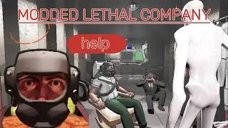 I COUDNT HELP MYSELF LOL... - Lethal Company Modded Gameplay