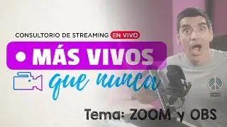 🔴 EN VIVO - Transmite a ZOOM con OBS Studio ► paso a paso